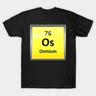 Osmium Periodic Table Element Symbol T-Shirt